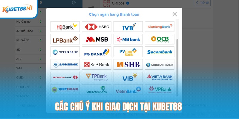 Các chú ý khi giao dịch tại Kubet88 