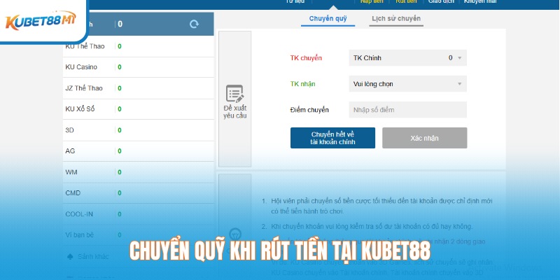 Chuyển quỹ khi rút tiền tại Kubet88