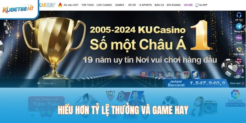 Hiểu hơn tỷ lệ thưởng và game hay