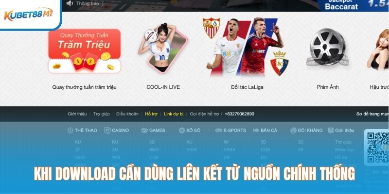 Khi download cần dùng liên kết từ nguồn chính thống