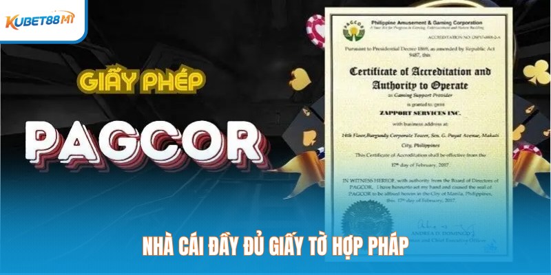Nhà cái đầy đủ giấy tờ hợp pháp