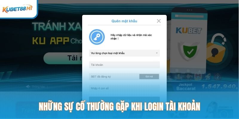 Những sự cố hay gặp khi login tài khoản