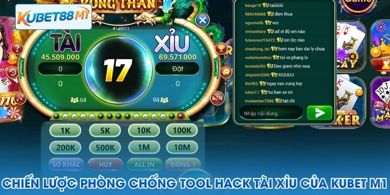 Chiến lược phòng chống tool hack tài xỉu của Kubet M1